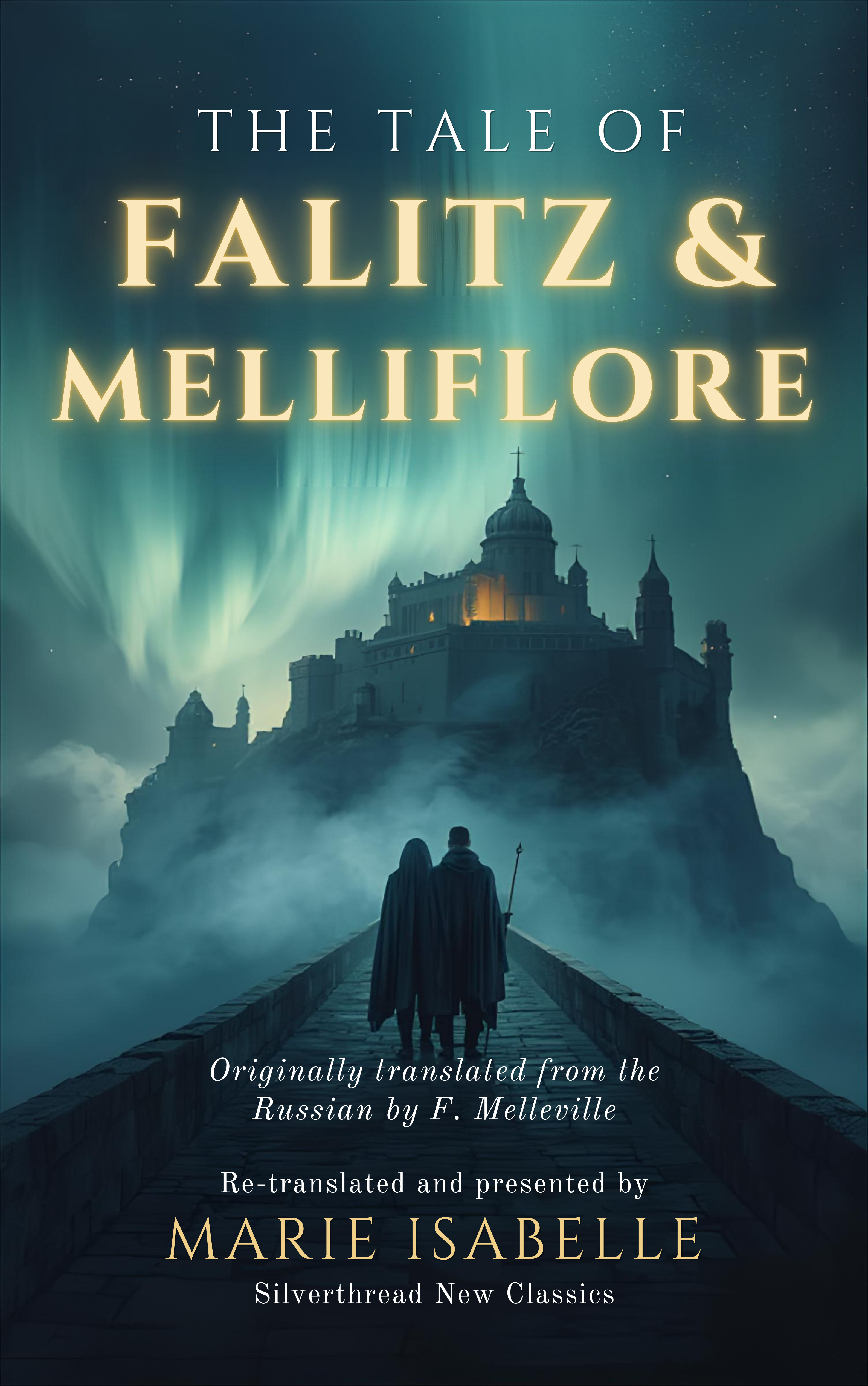 Cover of The Tale of Falitz and Melliflore (English translation of an 1818 French manuscript)